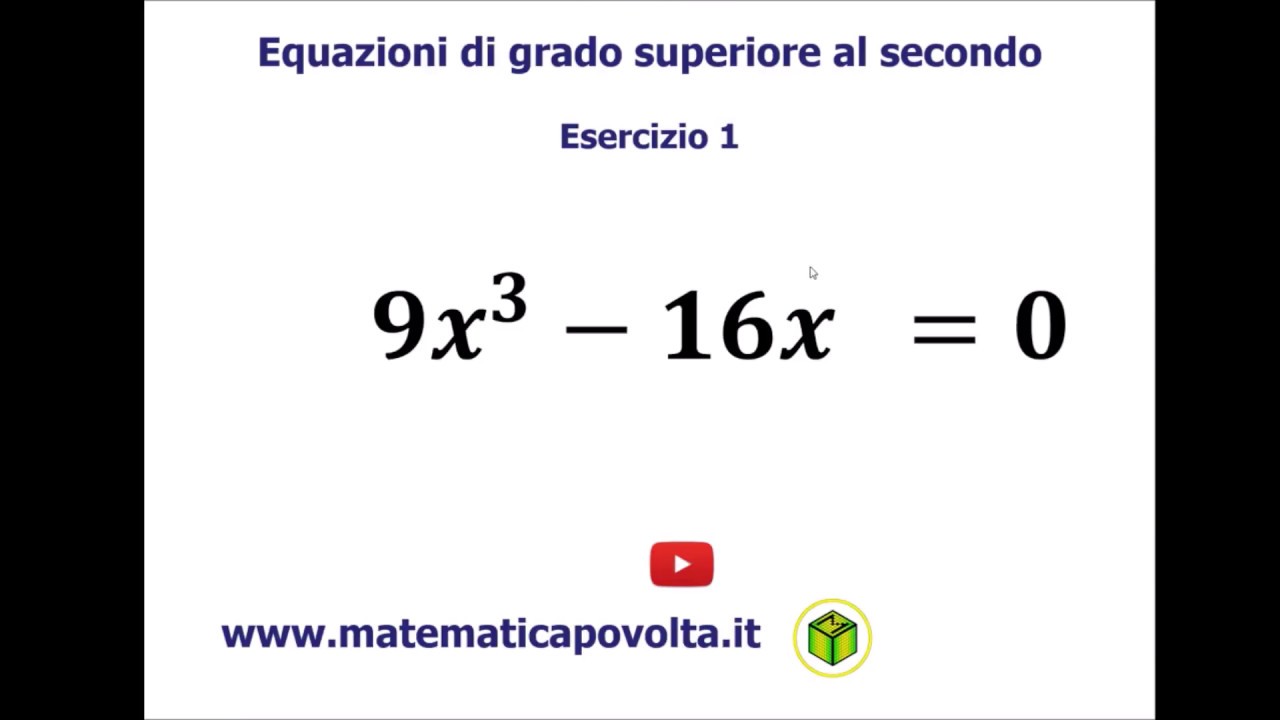 Equazioni di Grado Superiore al Secondo - Esercizio 1
