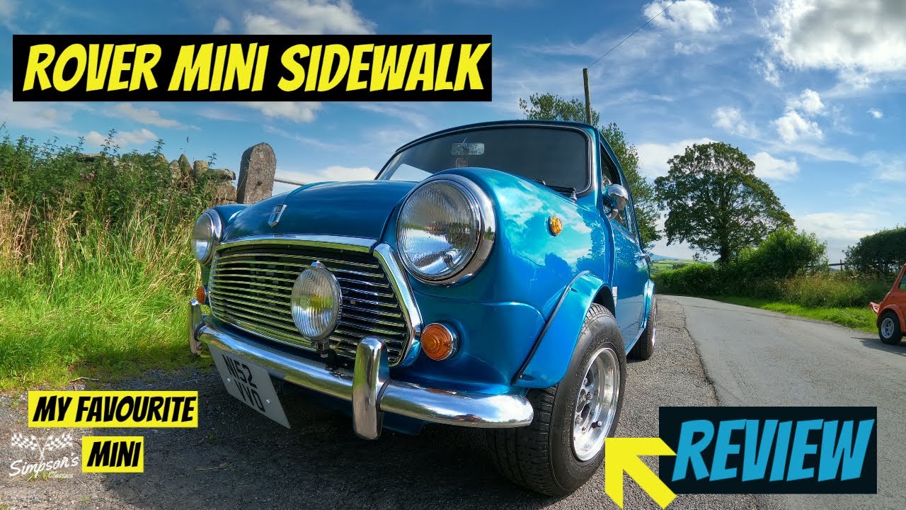 Built To Be Driven! Classic Mini Sidewalk SPI