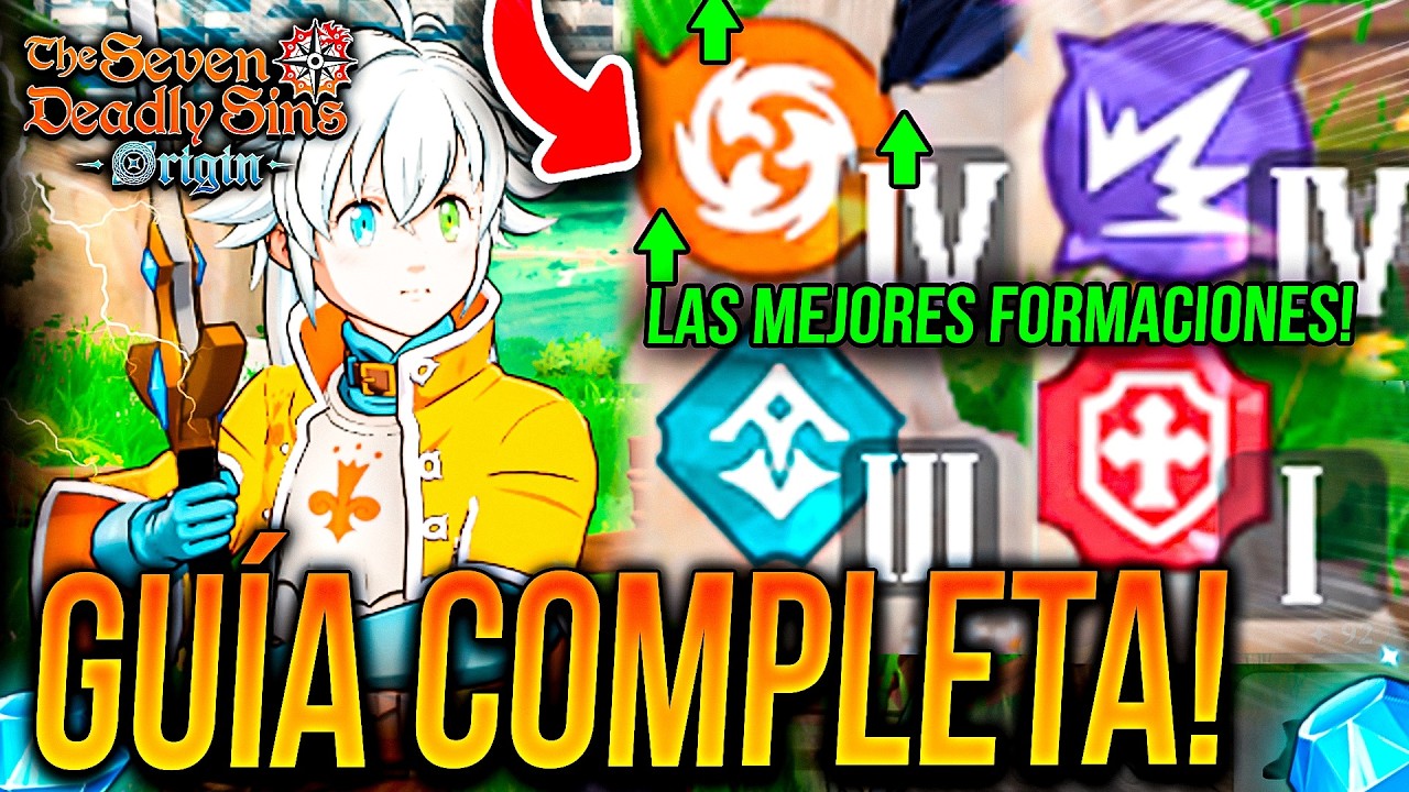 C&Oacute;MO ARMAR EL EQUIPO PERFECTO!!! 🔥 GU&Iacute;A COMPLETA SINERG&Iacute;AS ES CLAVE! 🙂 | Seven Deadly Sins: Origin