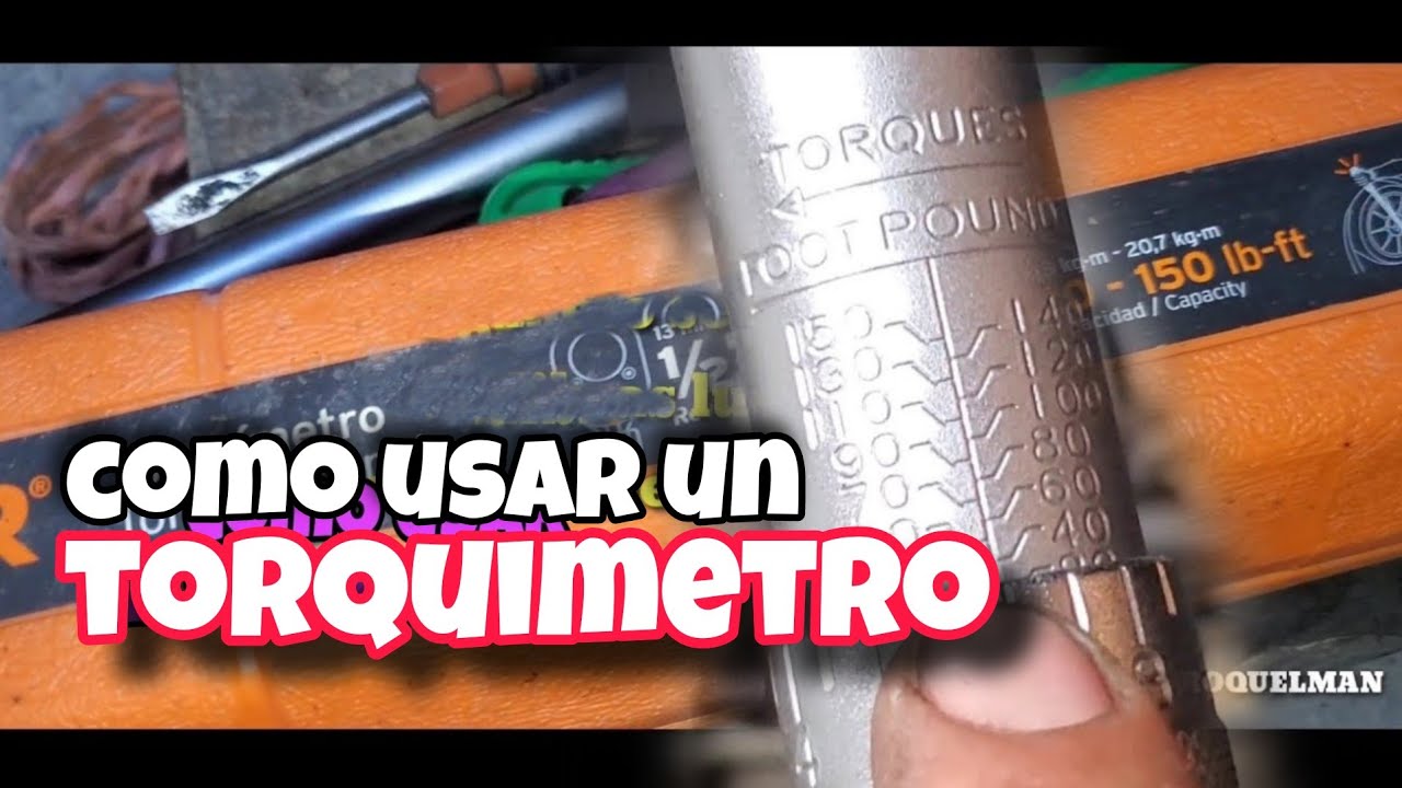como usar un Torquimetro