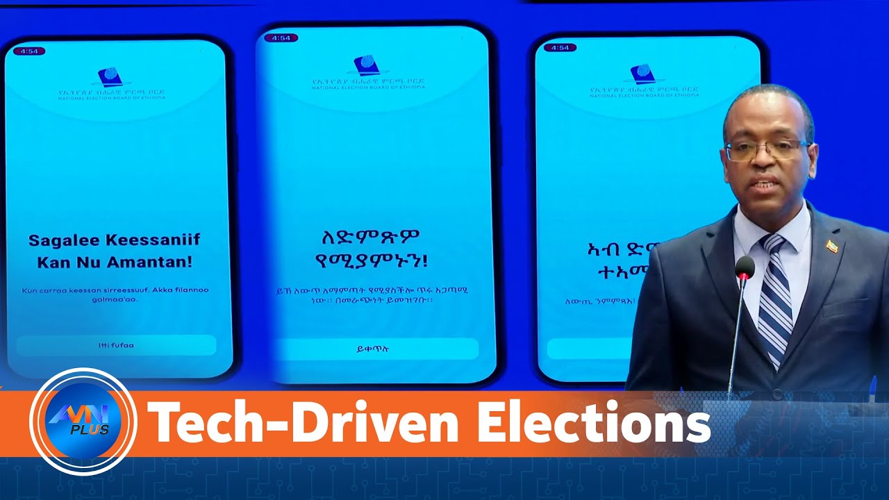 Ethiopia Moves toward Tech-Driven Elections as NEBE Unveils Digital Registration System