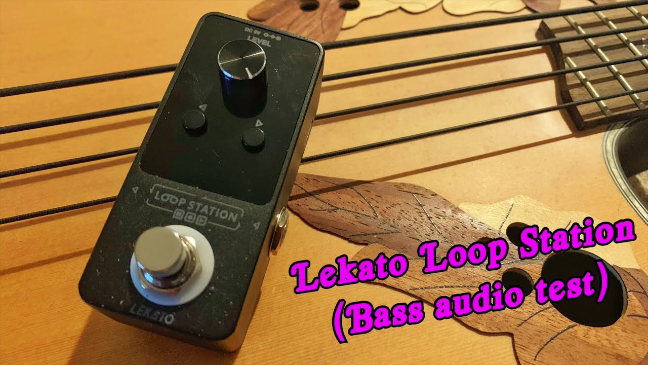 Lekato Loop Station (Bass audio test)
