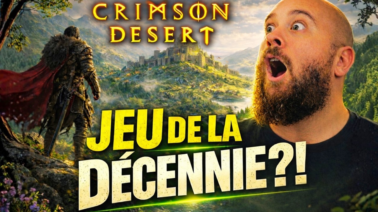 CRIMSON DESERT SERA LE PLUS GRAND JEU DE LA DÉCENNIE ?