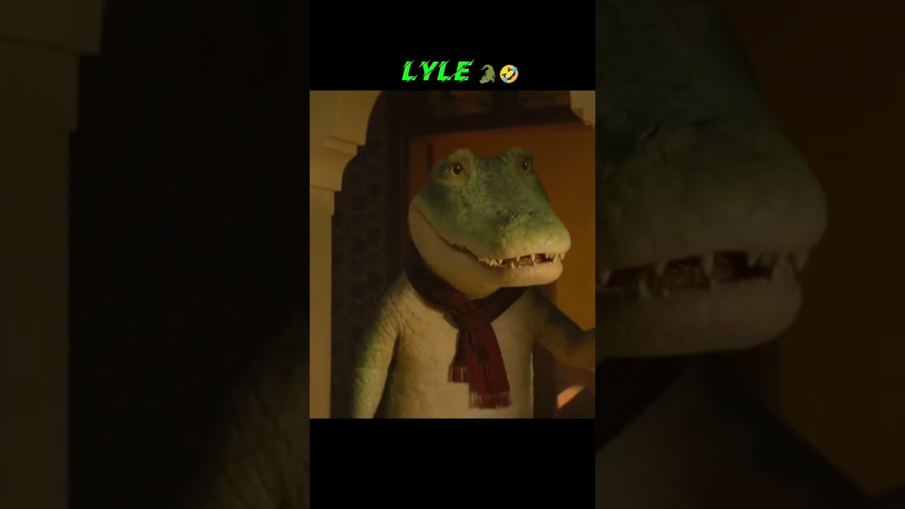 | Lyle| “It’s a very strange crocodile. It’s a very good movie.”