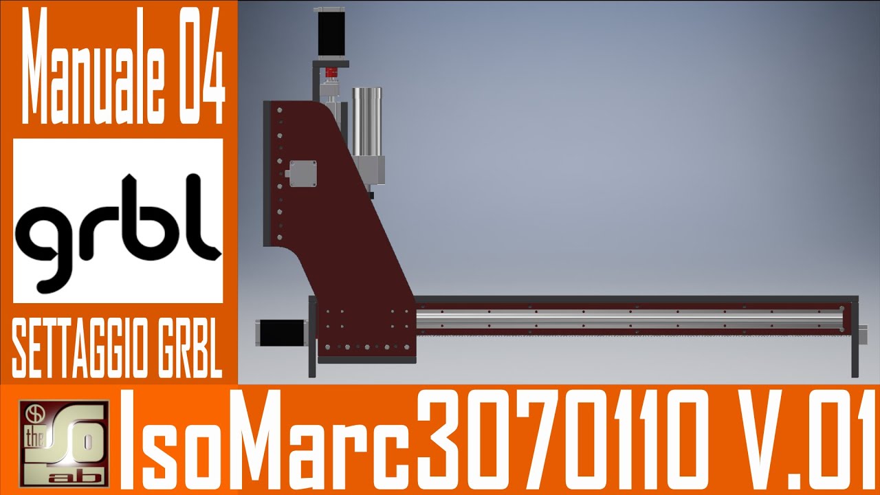 CNC IsoMarc 3070110 V.01 - Manuale 04 - Configurare i parametri Grbl con UGS