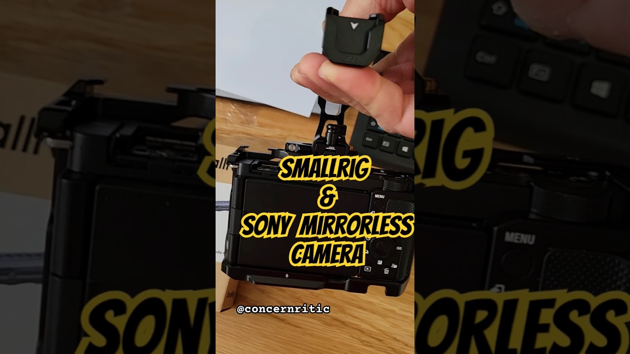 Sony Mirrorless Camera | SmallRig Cage and Top Handle Kit