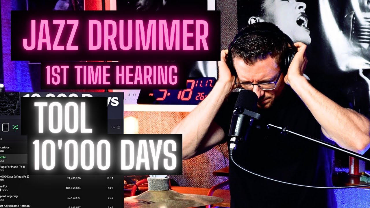 - JAZZ DRUMMER REACTS - - TOOL 10'000 DAYS - - FIRST TIME HEARING THE ALBUM - - ((MIND = BLOWN)) -