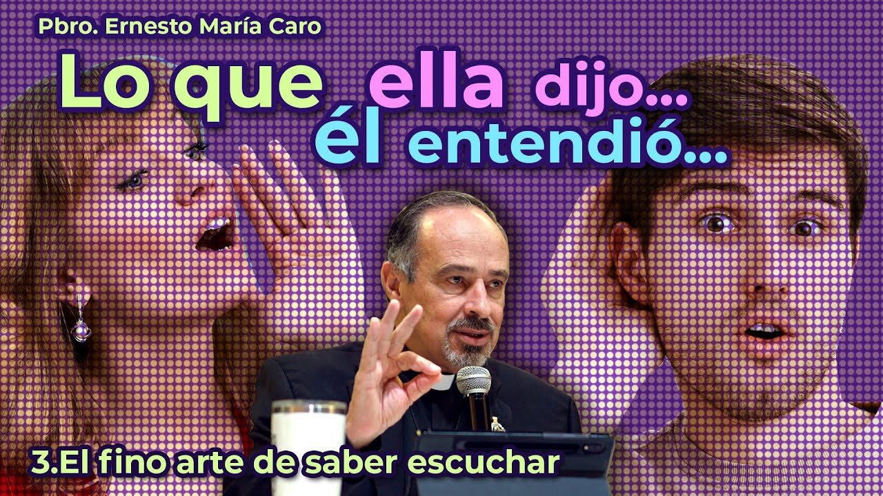 ¡Técnica infalible para que tu pareja te escuche! | Ernesto María Caro