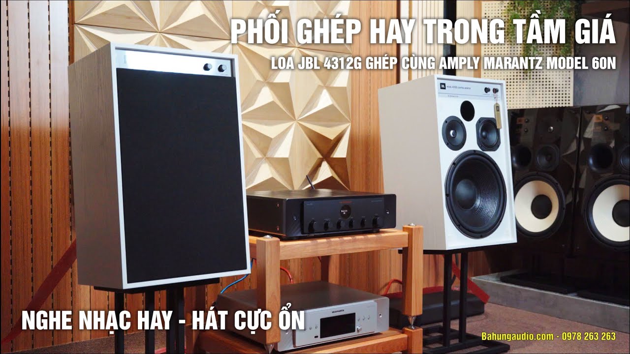KHÔNG CHƠI BỘ NÀY THÌ CHƠI GÌ - VỪA NGHE VỪA HÁT RẤT HAY | JBL 4312G Ghost Edition & Marantz 60N