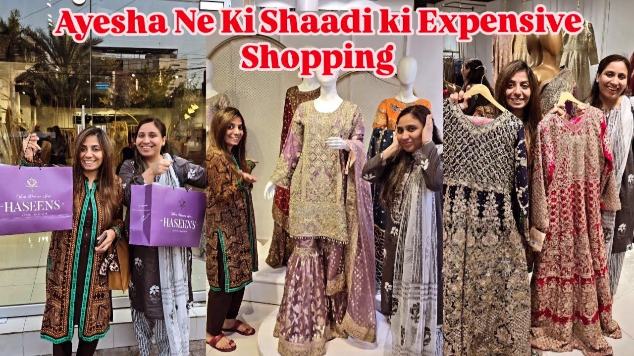 Shaadi Ki Expensive Shopping🛍Ayesha Ne Kar Hi Li,Mera Kitna Kharcha Lagwaya?😱 l LifeWithMaryam