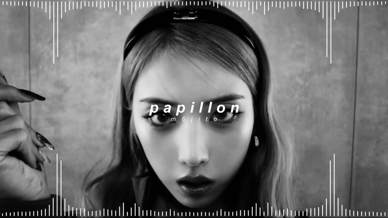 nmixx - papillon ( 𝘀𝗹𝗼𝘄𝗲𝗱 + 𝗿𝗲𝘃𝗲𝗿𝗯 )