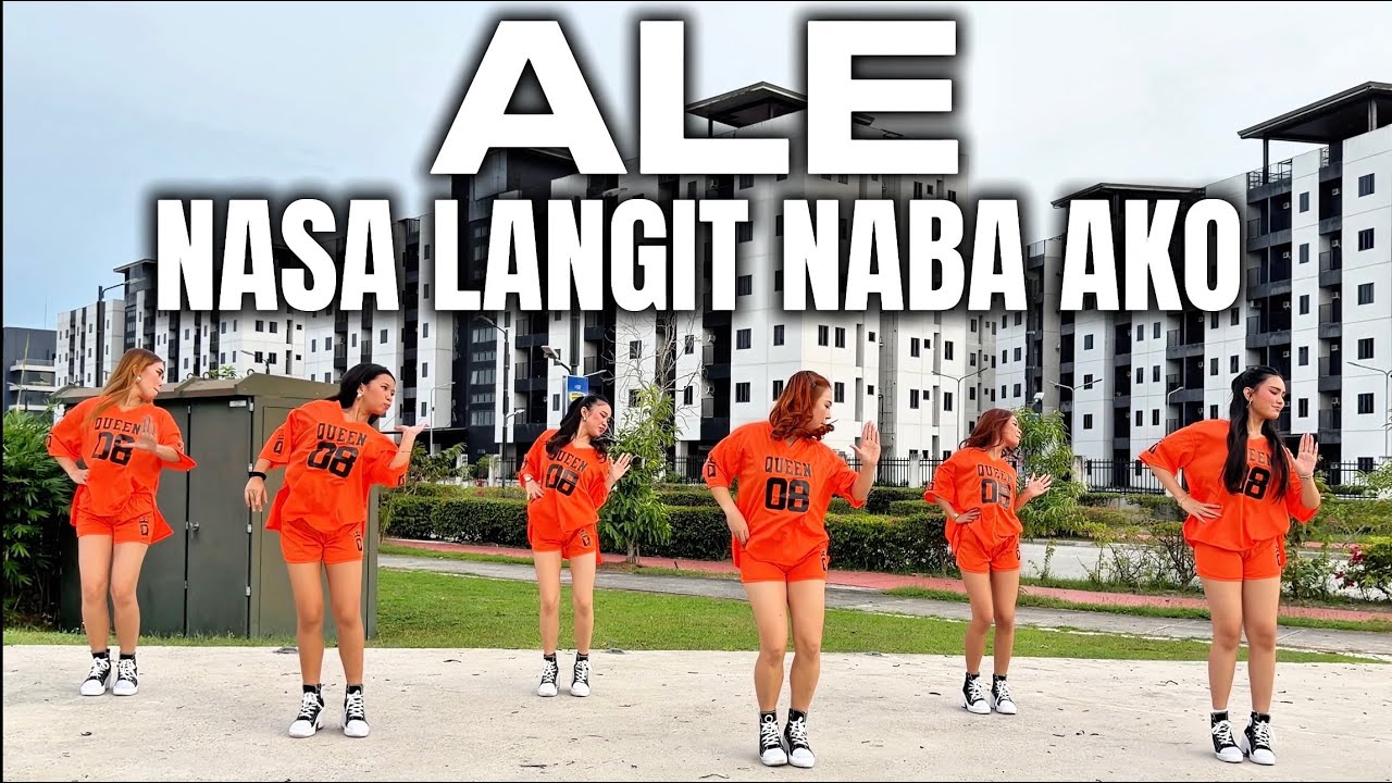 ALE, NASA LANGIT NABA AKO | Dj Renz John remix | Dance Trend | Dance workout ft. Danza Carol Angels