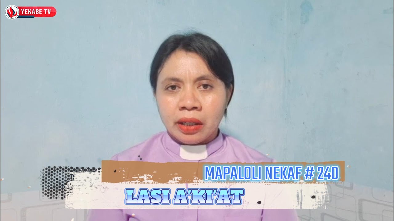 MAPALOLI NEKAF 240 - LASI A'KI'AT
