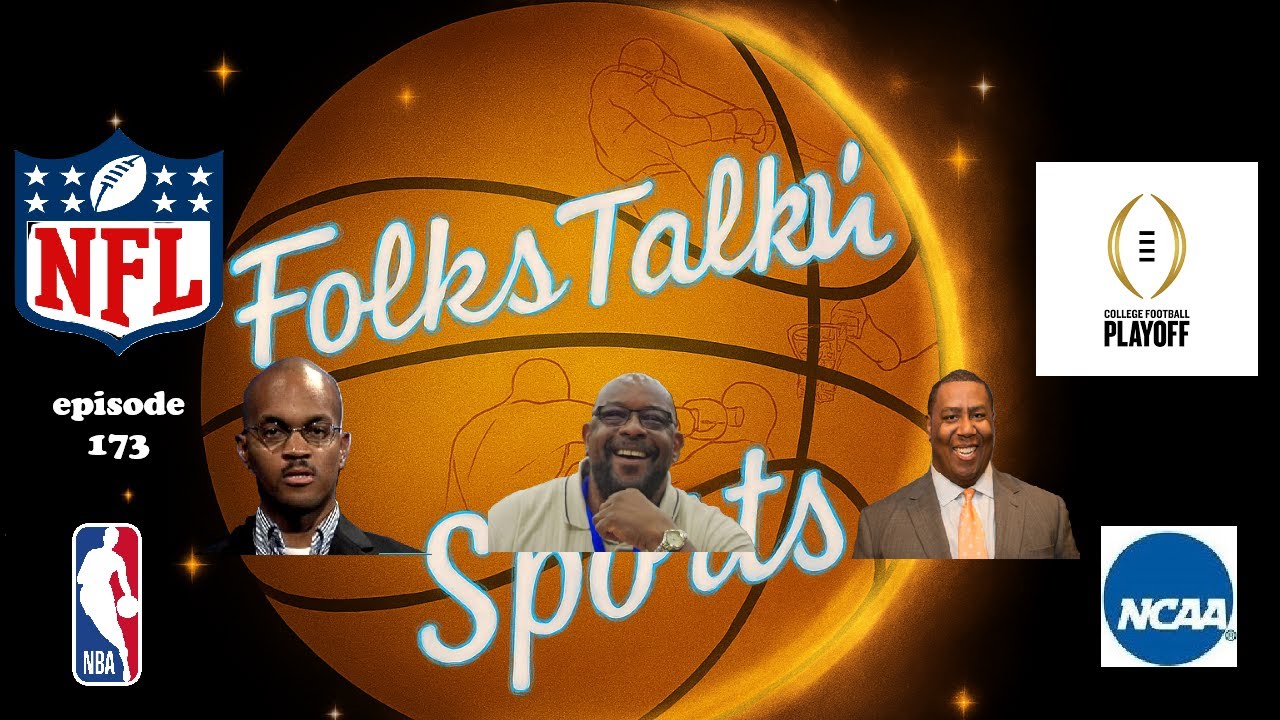 KG, Willy, and AD discuss the CFP semifinal results; NFL; and more.