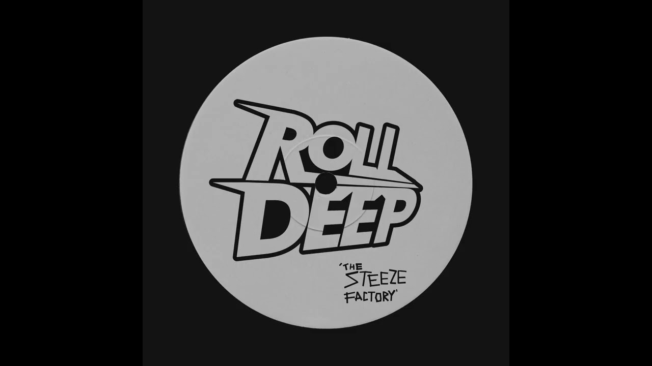Roll Deep x Steeze Factory (Drewku Flip)