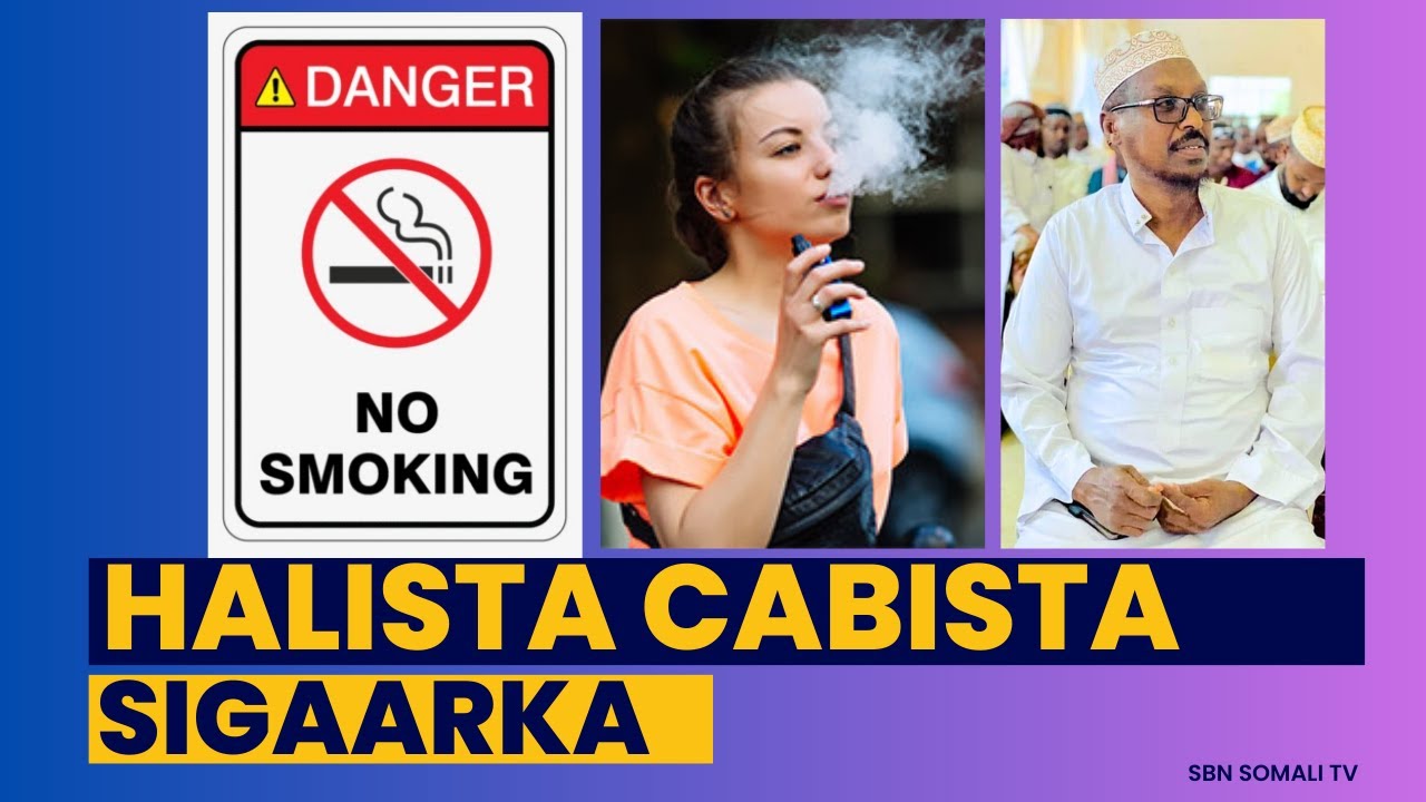 HALISTA CABBISTA SIGAARKA IYO SUNTA KU JIRTA - SHEEKH MUSTAFA #sbnnews #SBNSOMALITV