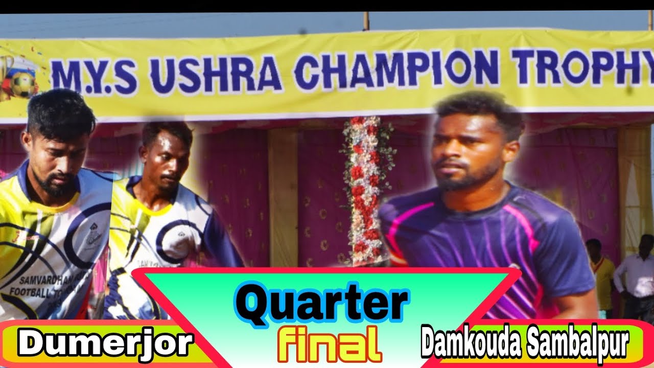 Damakouda Sambalpur 01 Vs Dumerjor fc 00 // Quarter final//Ushra football Tournament @Ranju_Sports 