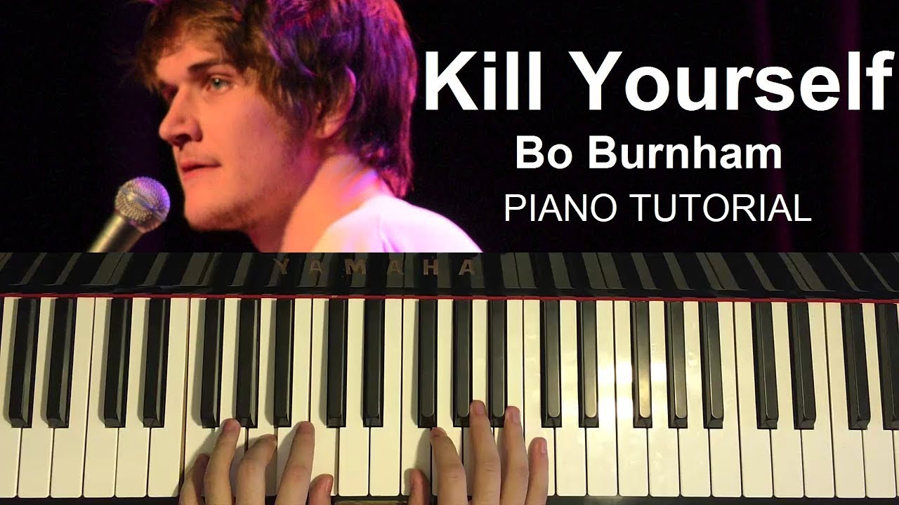 Bo Burnham - Kill Yourself (Piano Tutorial Lesson)