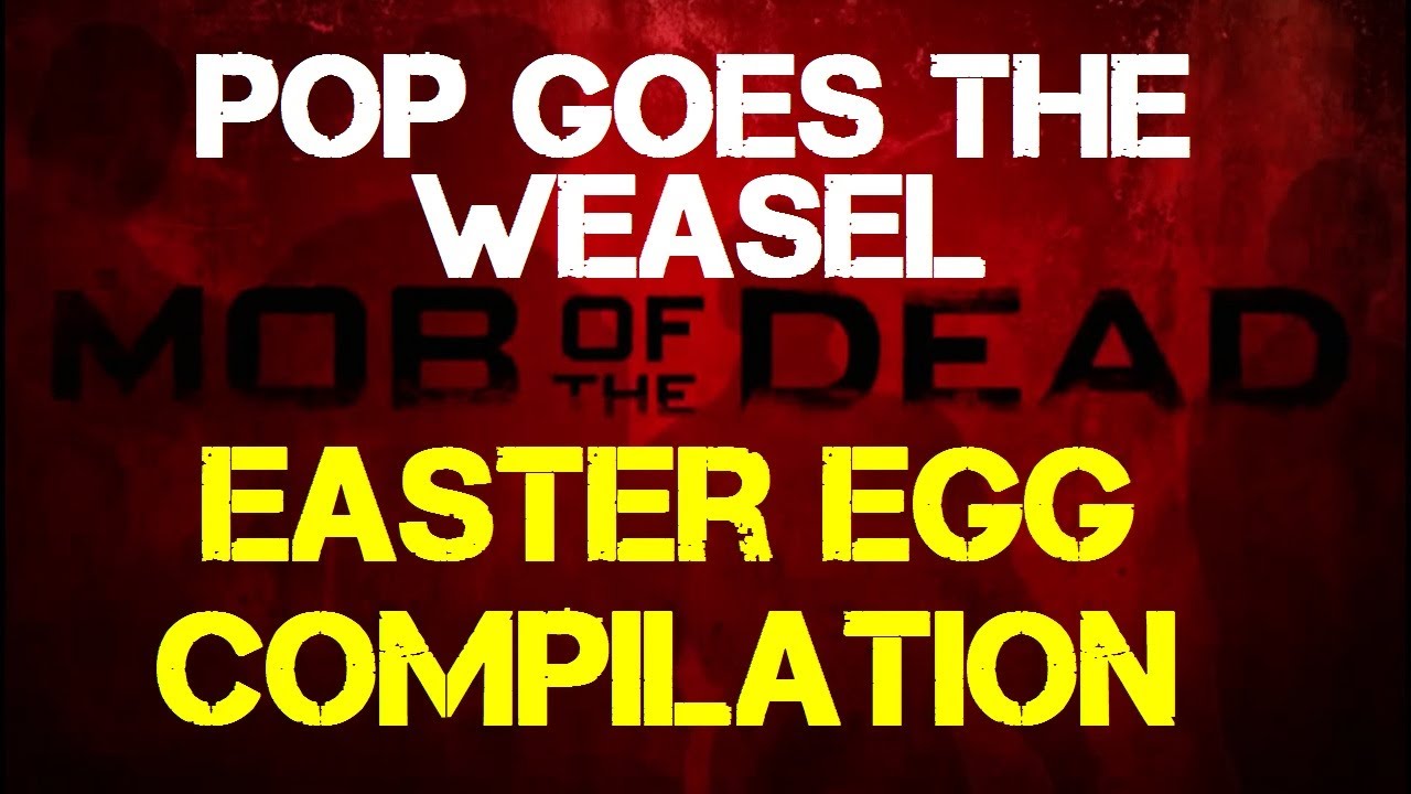 Mob of the Dead: Easter Egg / 