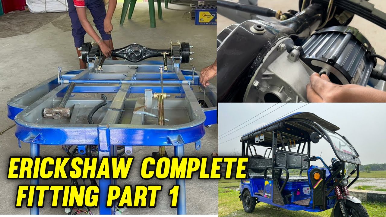 e Rickshaw Dream Build | Complete Toto Wiring and Fitting of e Rickshaw GK G7 SS