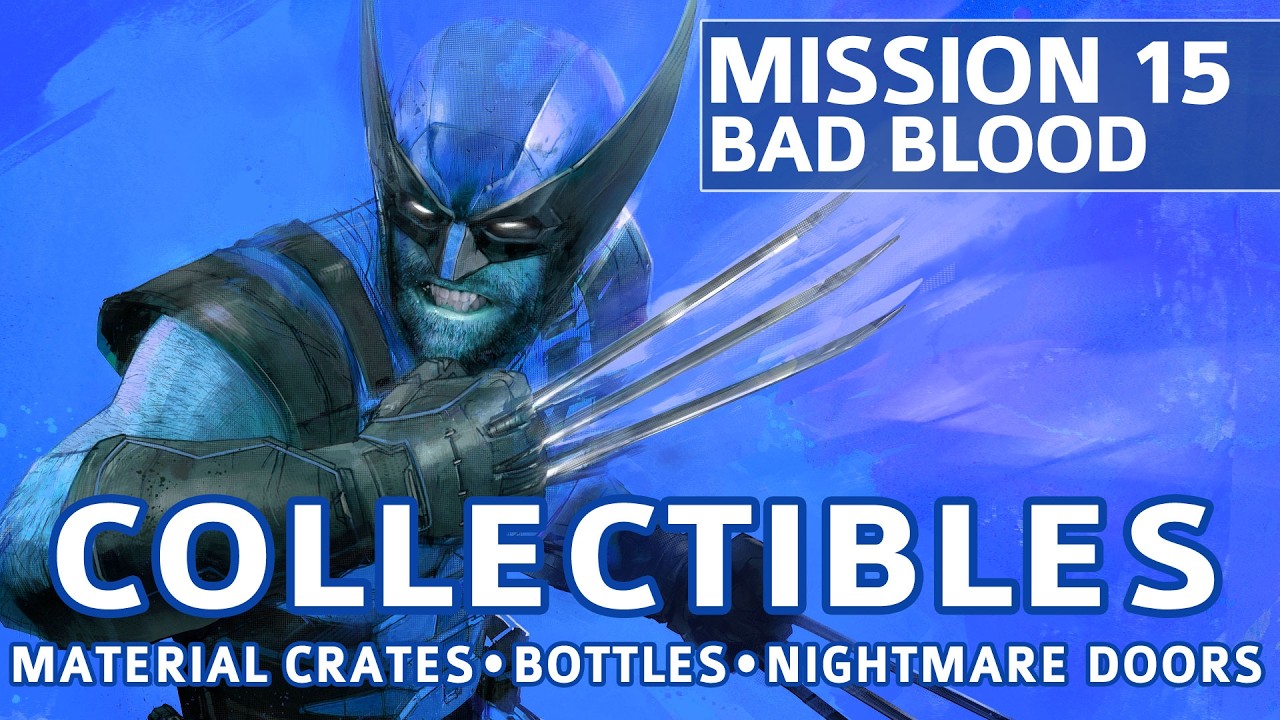 Marvel's Wolverine &mdash; Миссия 15: Дурная кровь &mdash; Все локации коллекционных предметов