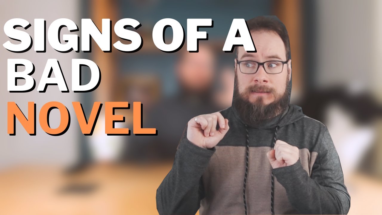 5 Signs You Wrote a BAD Novel
