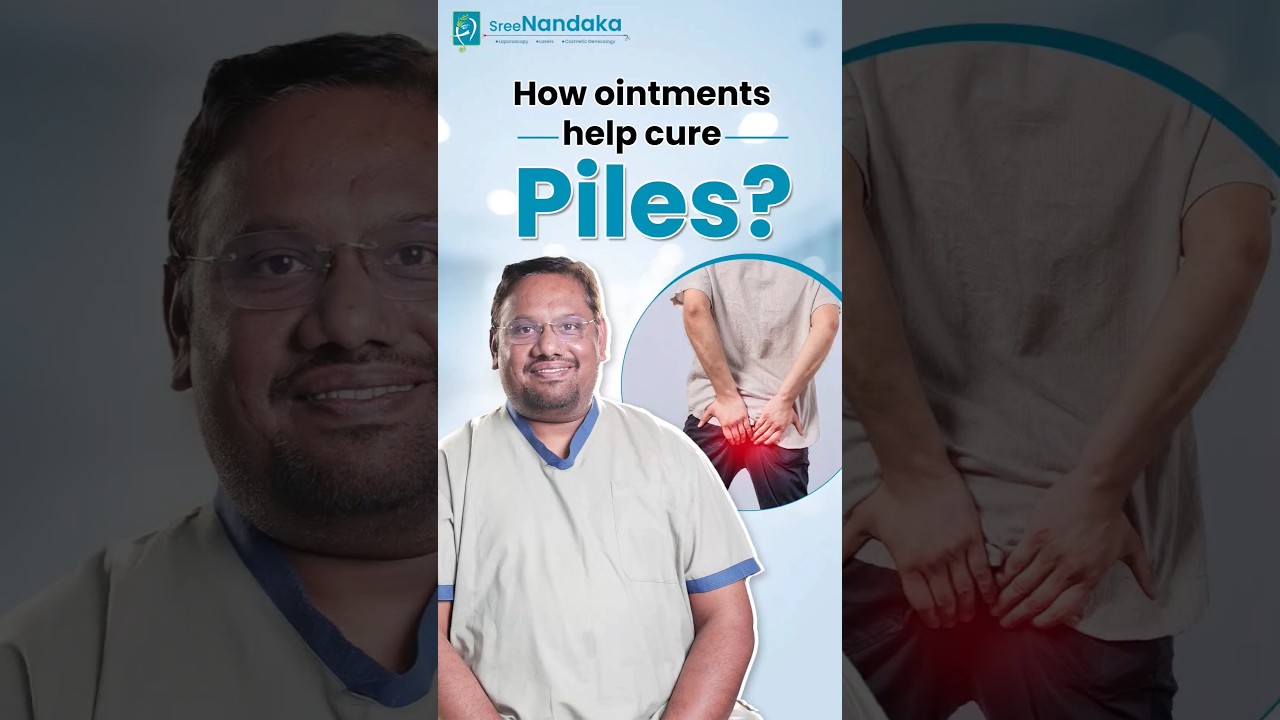 What are the best ointments for piles? | Dr. Praveen Koduru | #piles #haemorrhoids #shorts