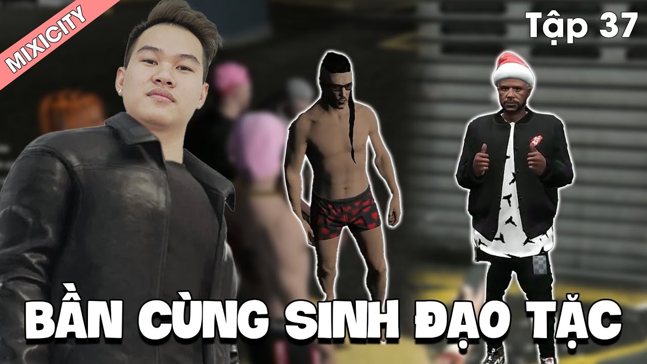 (GTA5: Gia Tộc Báo) Tập 37 - Bần cùng sinh đạo tặc