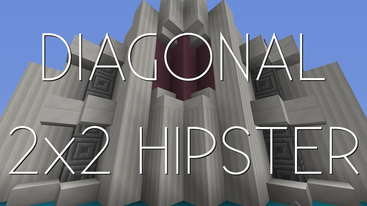 Smallest 2x2 Hipster Door [Diagonal] [Tutorial]