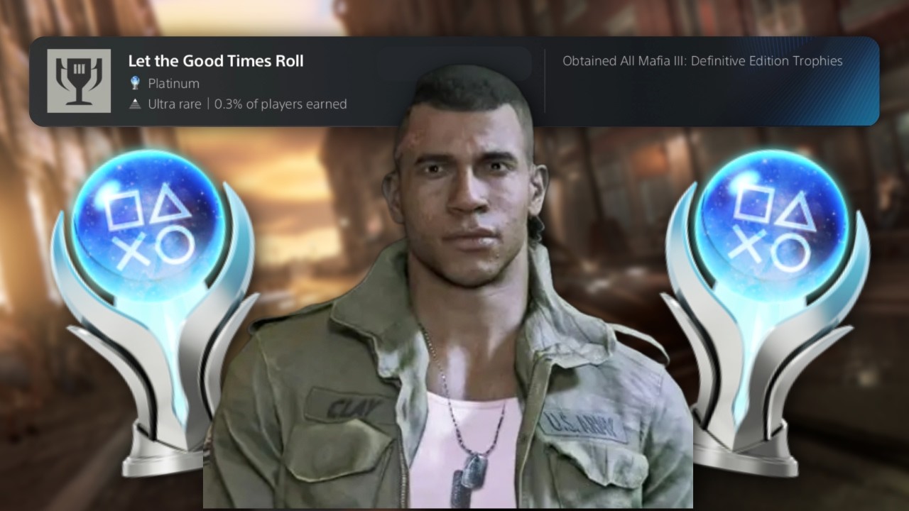Mafia 3's Platinum Took Everything from Me.