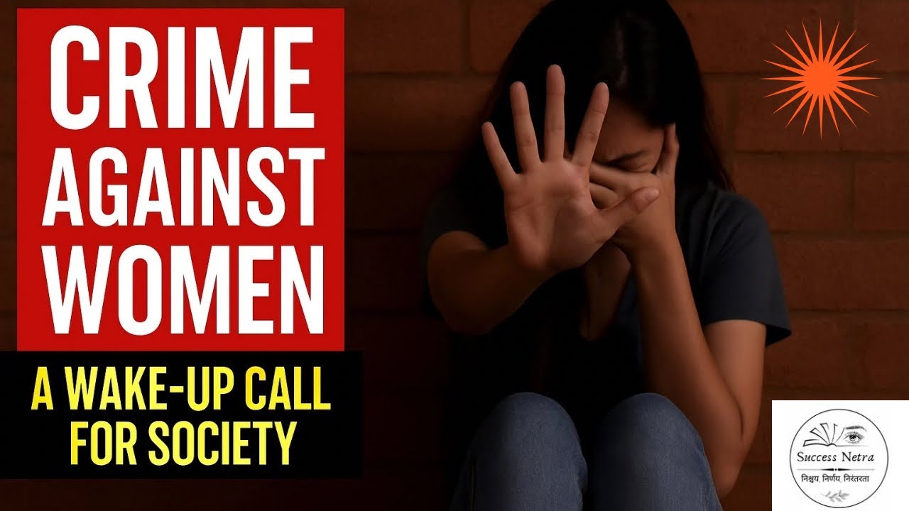 Crime against Women | Success Netra