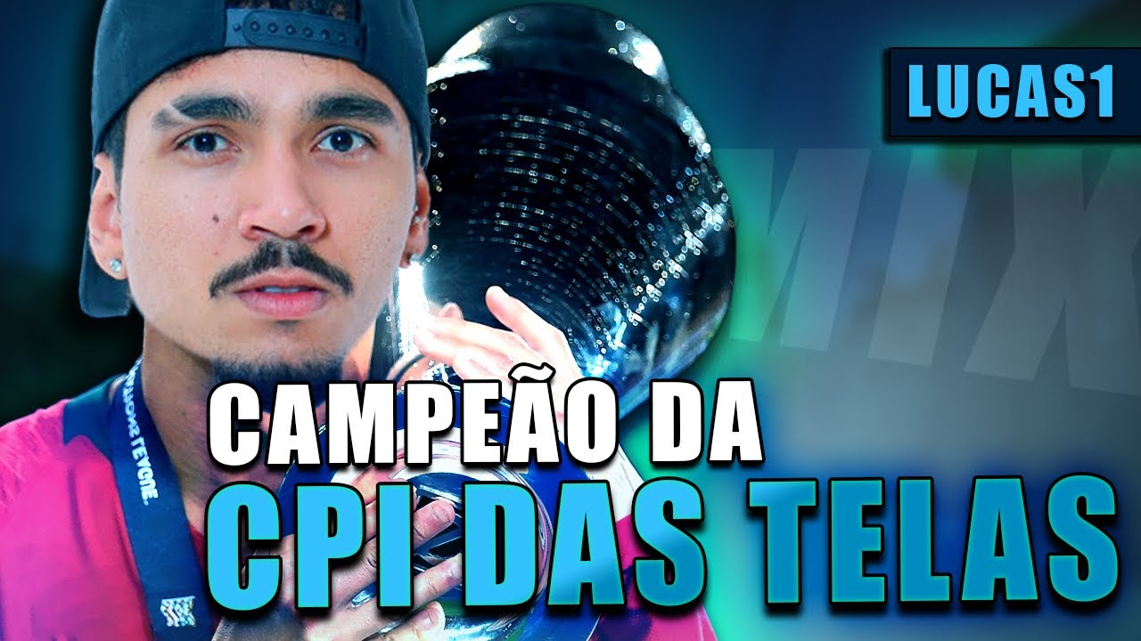 LUCAS1 X BOLTZ QUEM &Eacute; O CAMPE&Atilde;O DA CPI DAS TELAS?!!!