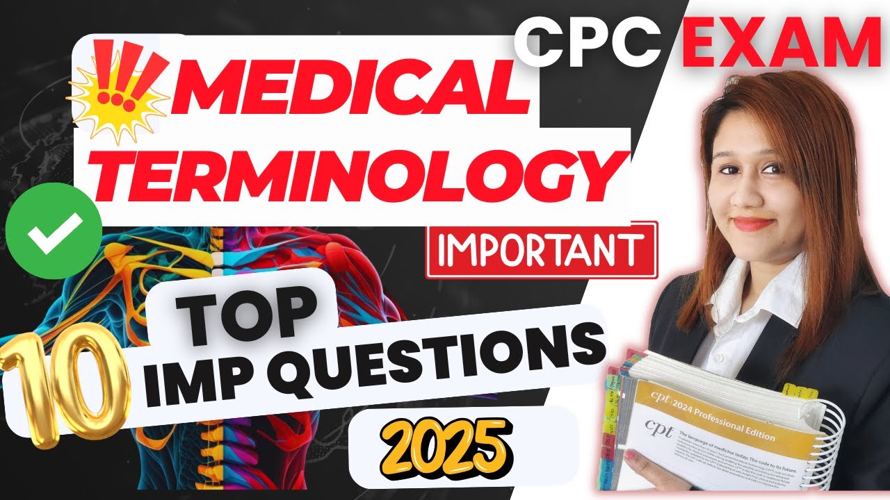 Medical Terminology Important CPC Questions 2025