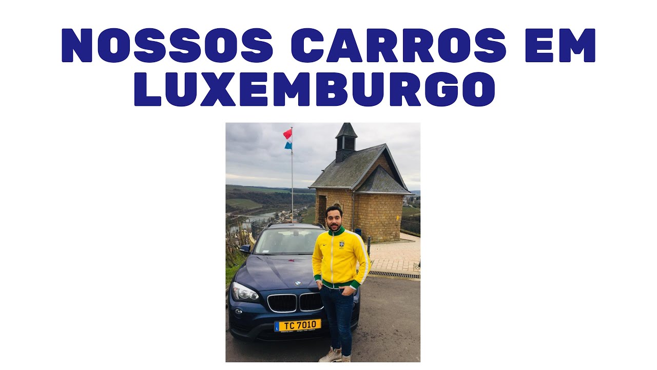 Nossos Carros em Luxemburgo  Europa🇱🇺 !