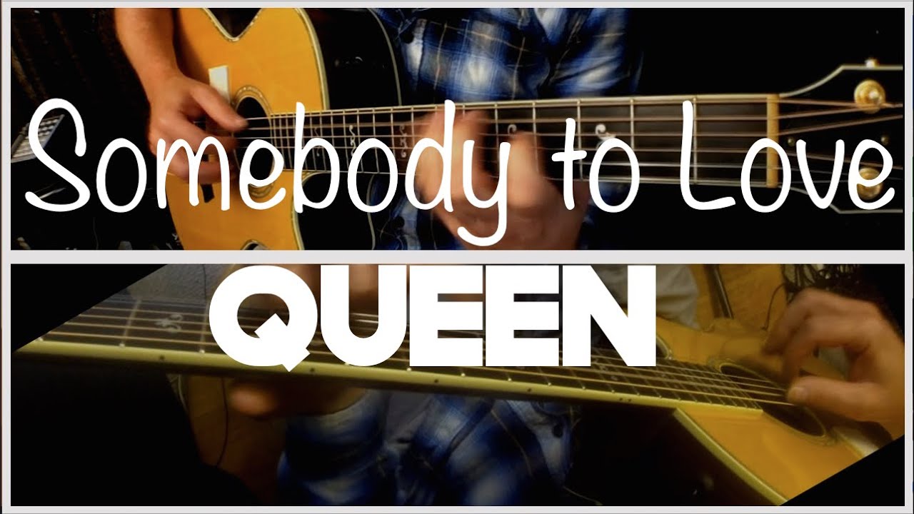 Queen - Somebody to Love - Kelly Valleau Fingerstyle Guitar