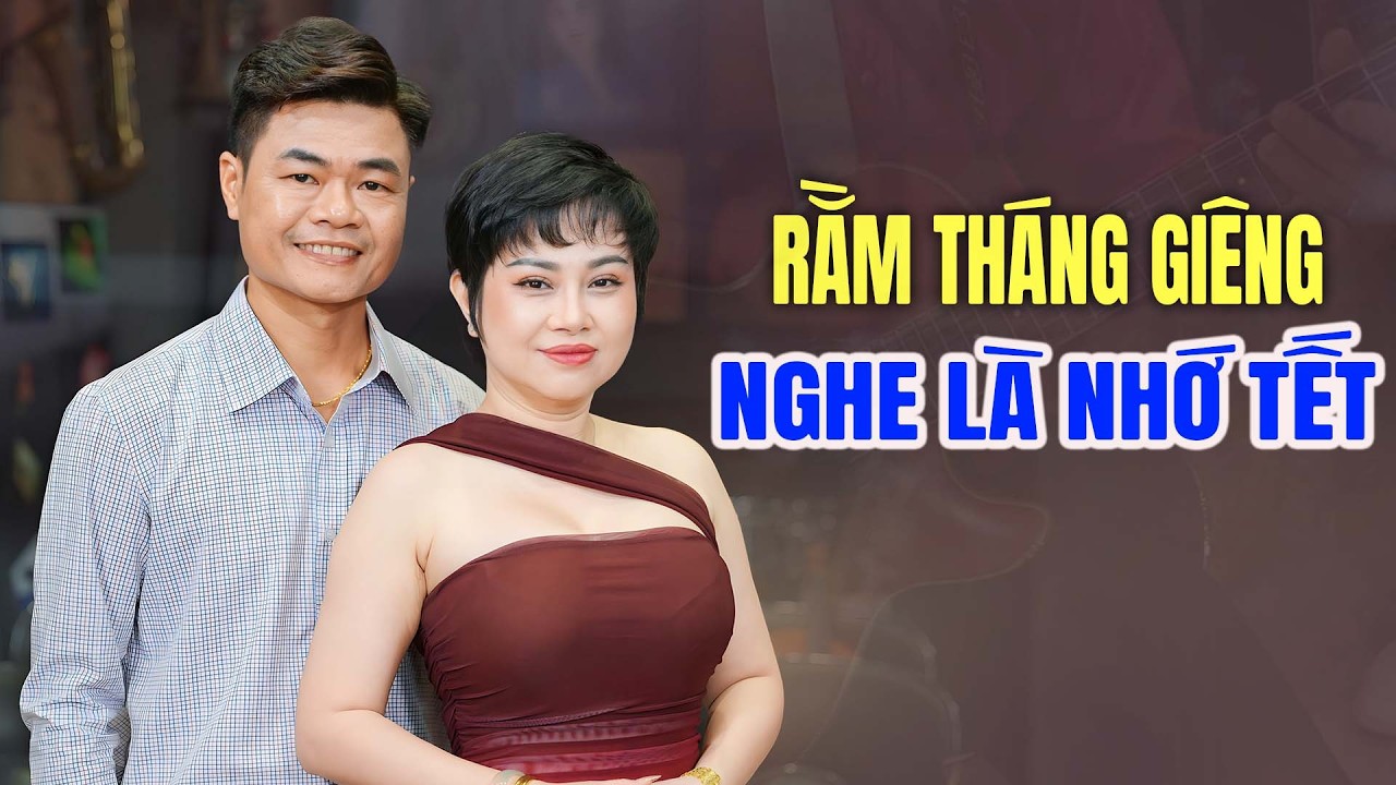 RẰM THÁNG GIÊNG Nghe Mà Lưu Luyến Tết Quá - Nhạc Xuân Nghe Mãi Không Chán