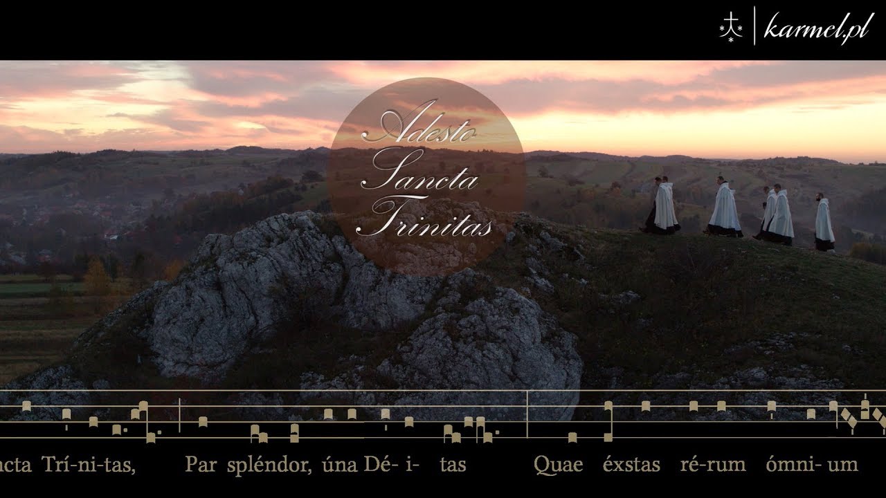 Adesto Sancta Trinitas - Karmelici Bosi (official video)