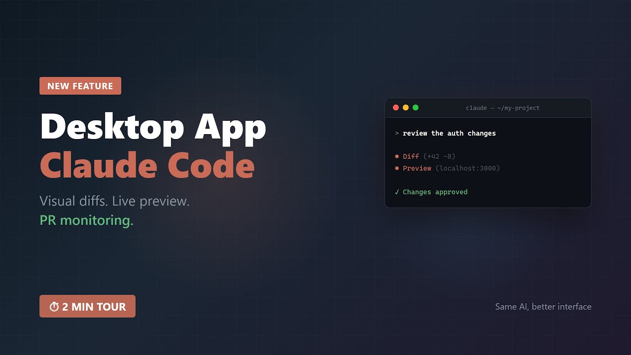 Claude Code &mdash; Desktop App: Visual Diffs, Live Preview & PR Monitoring