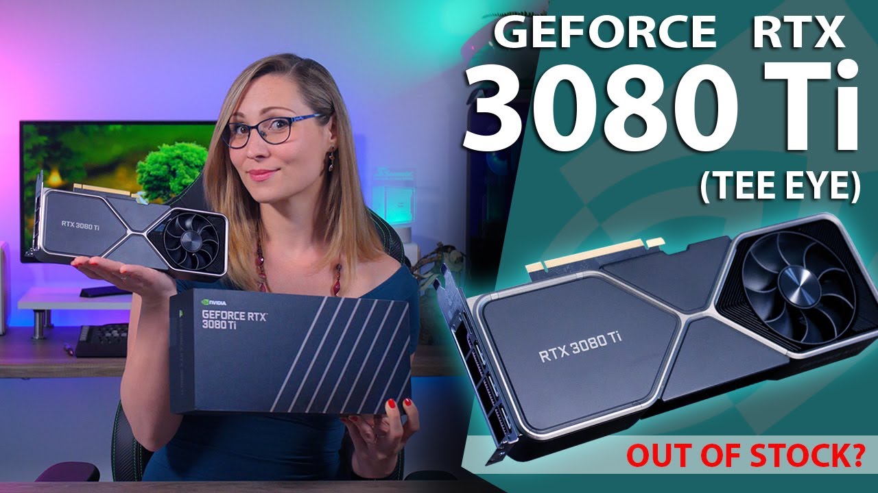 Отличная карта, ужасные сроки — обзор Nvidia GeForce RTX 3080 Ti
