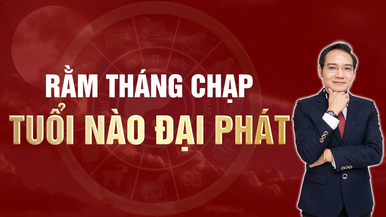 Tử Vi 02/02 [Rằm Tháng Chạp] - Tuổi Nào May Mắn Nhất?