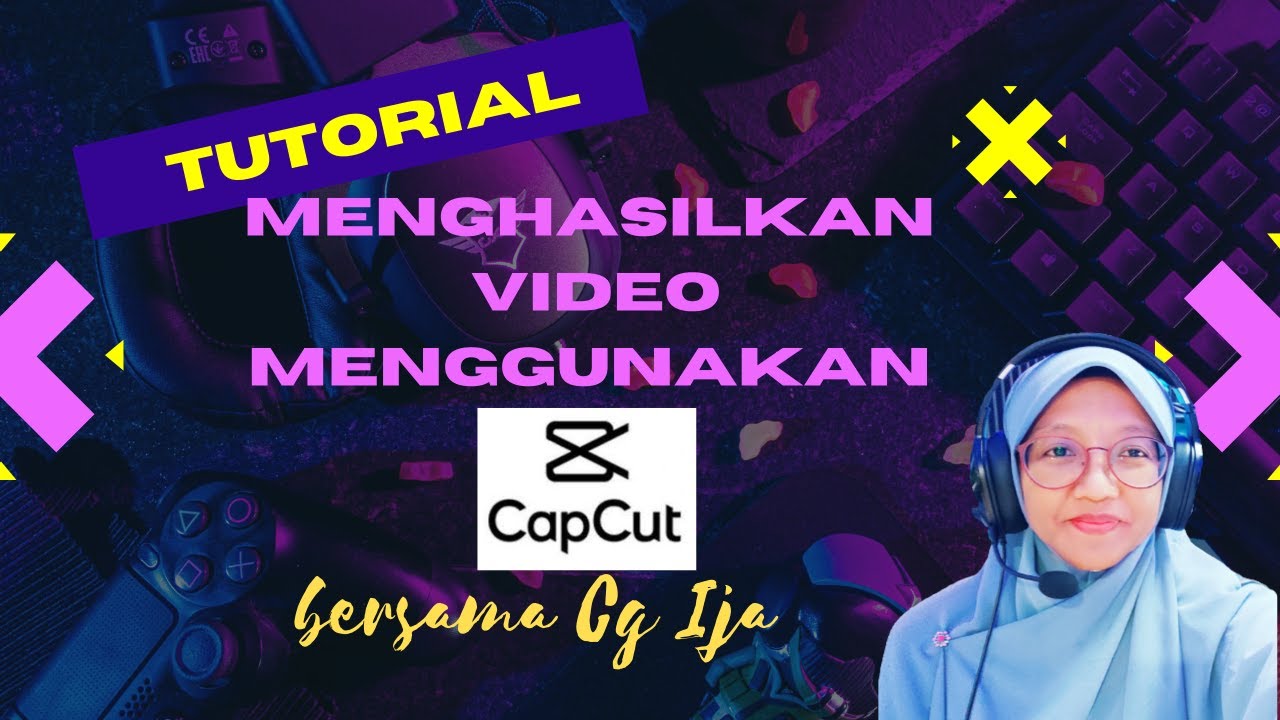 #CikgooTUBE | #Tutorial 32 : TUTORIAL HASILKAN VIDEO GUNAKAN CAPCUT