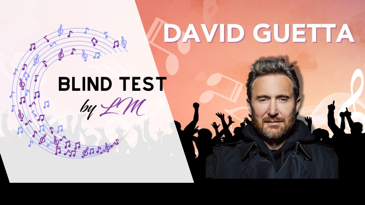 BlindTest spécial David Guetta (25 extraits)