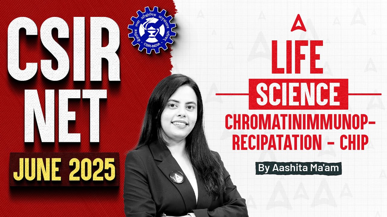 CSIR NET JUNE 2025 | Chromatinimmunoprecipatation - ChIP | By Aashita Ma'am