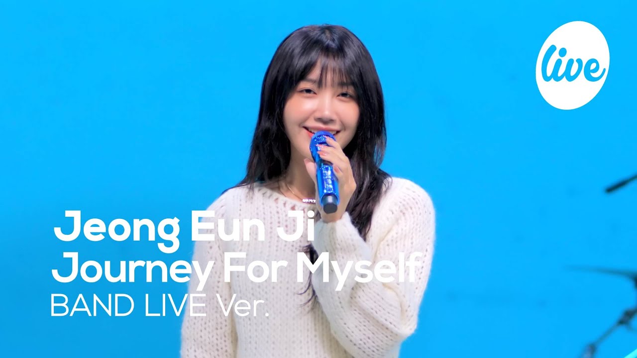 [4K] Jeong Eun Ji - “Journey For Myself” Band LIVE Concert [it's Live] шоу живой музыки