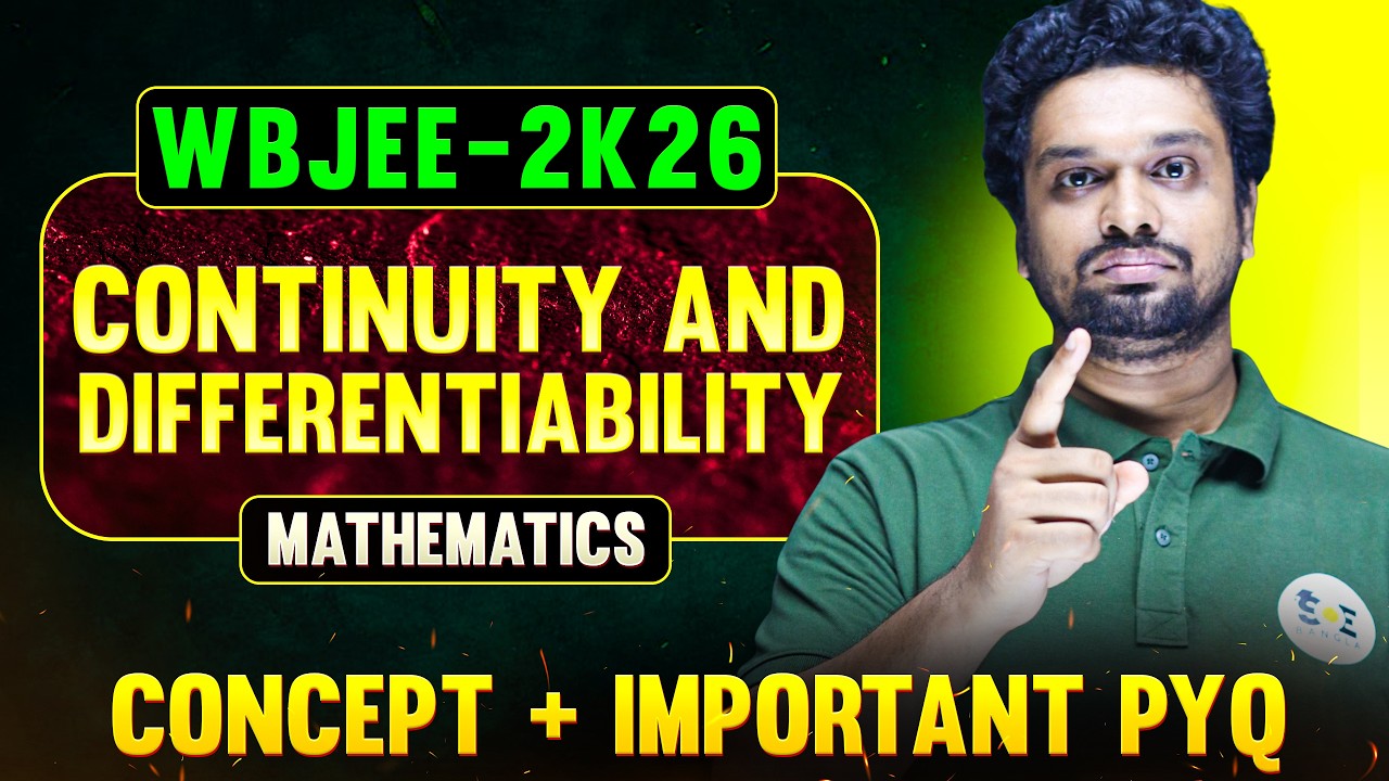 Continuity & Differentiability for WBJEE 2026 | Full Concept + Most Repeated PYQs 🔥