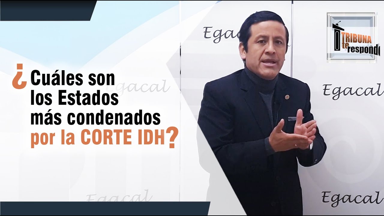 ¿Cuáles son los Estados más condenados por la Corte IDH? - TTR # 186