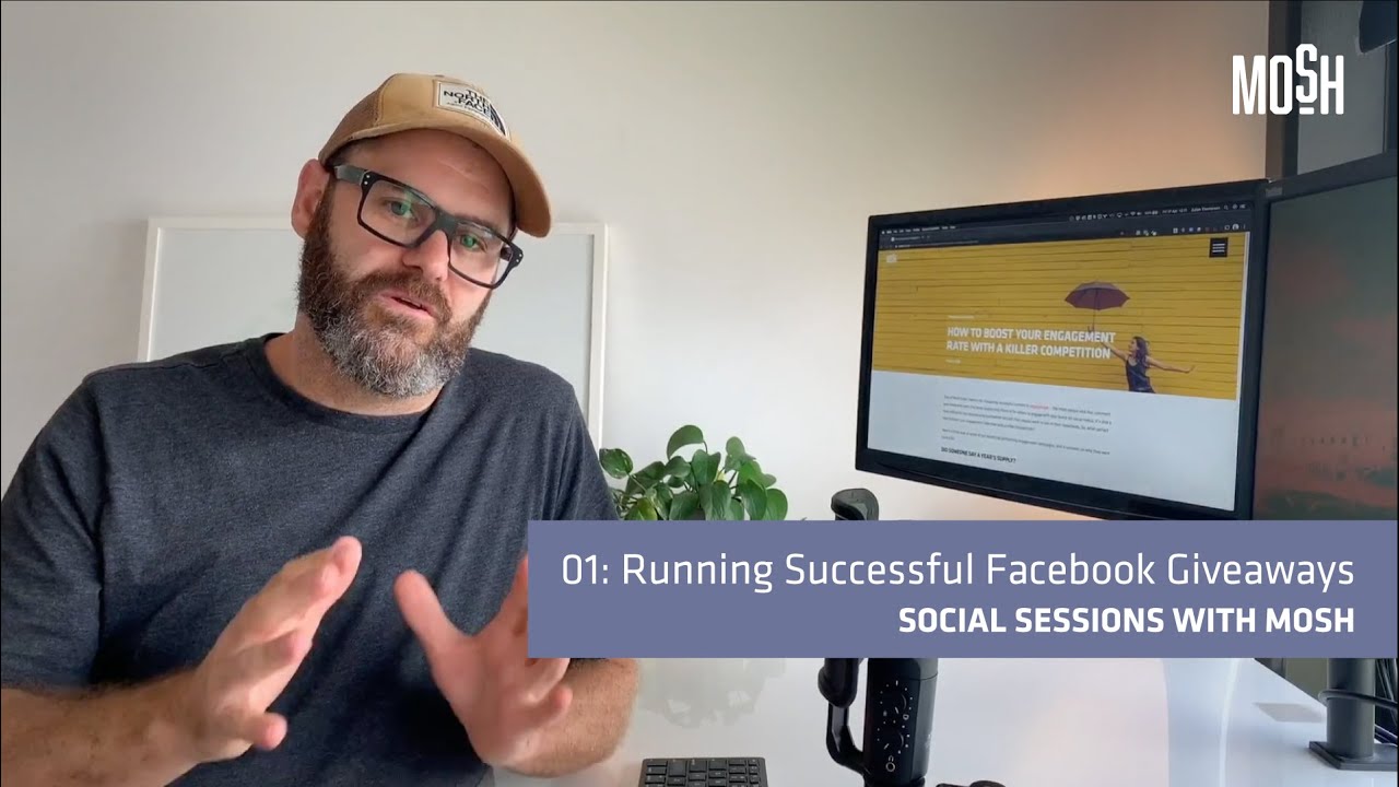 Social Sessions with Mosh: Running Successful Facebook Giveaways
