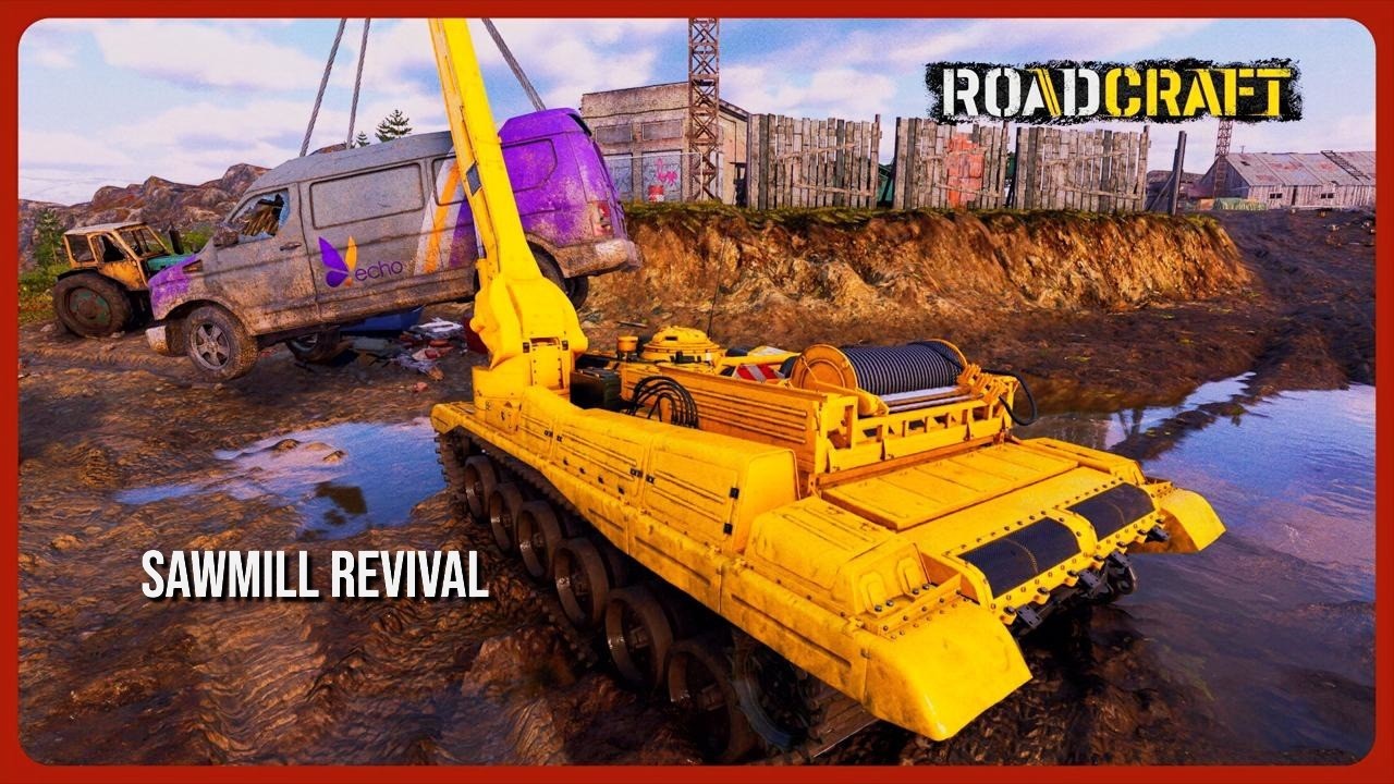Roadcraft - Organize Operations At The Sawmill (Hard Mode - Kernel)