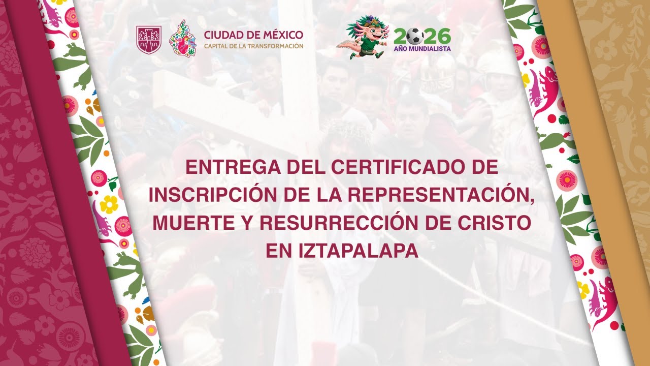 Entrega del certificado de la representación, muerte y resurrección de Cristo en Iztapalapa