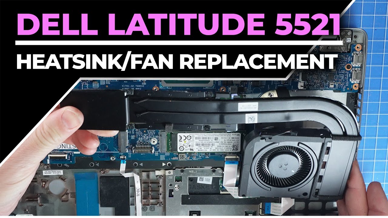 How To Upgrade or Replace Your Heatsink/Cooling Fan Assembly | Dell Latitude 5521